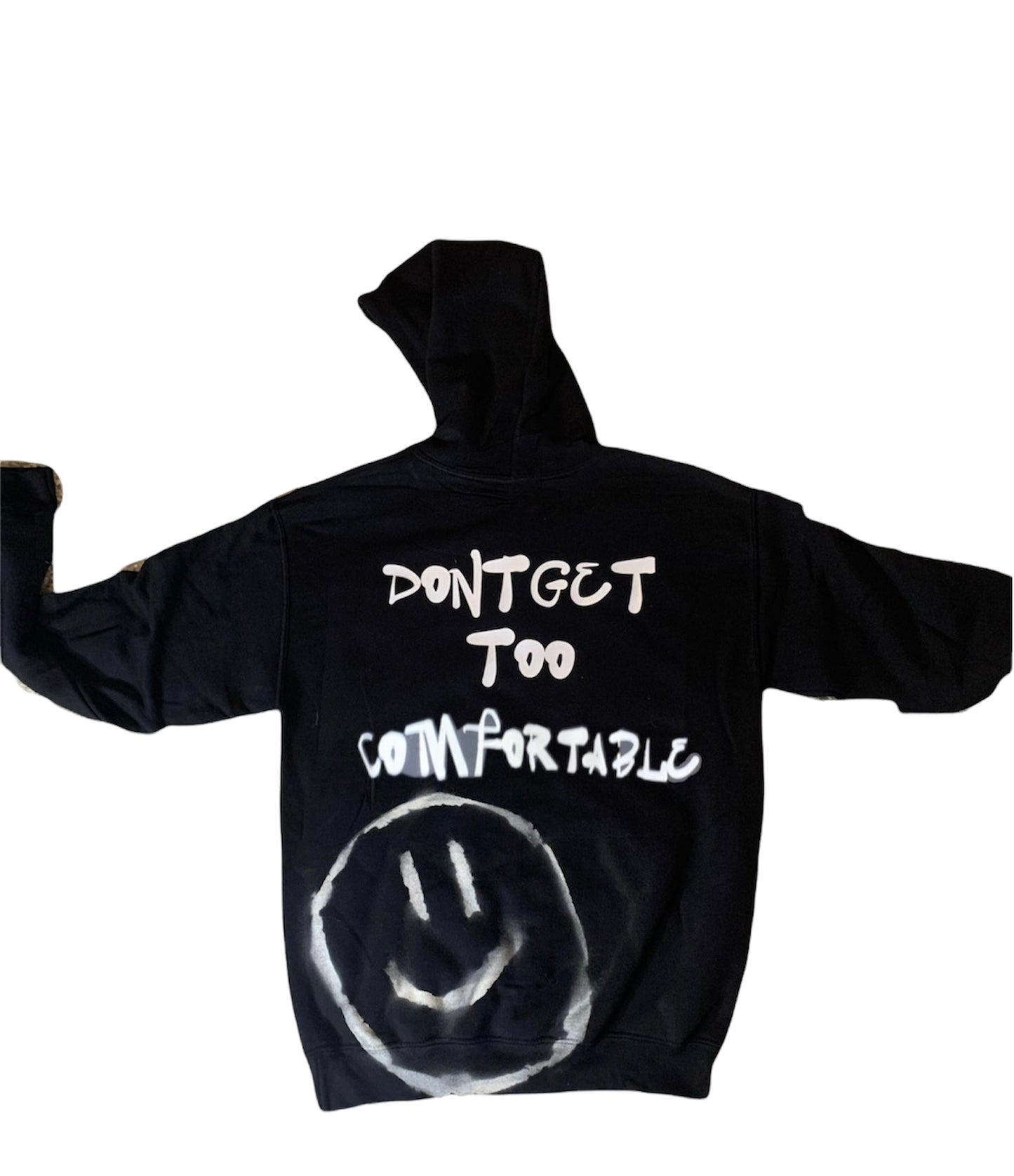 Don’t Get Too Comfortable Hoodie